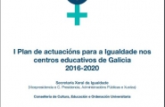 I Plan de actuacións para a Igualdade nos centros educativos de Galicia 2016-2020
