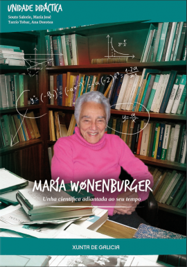 Unidade didáctica "María Wonenburger: Unha científica adiantada ao seu tempo"