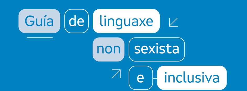 Guía de linguaxe non sexista e inclusiva